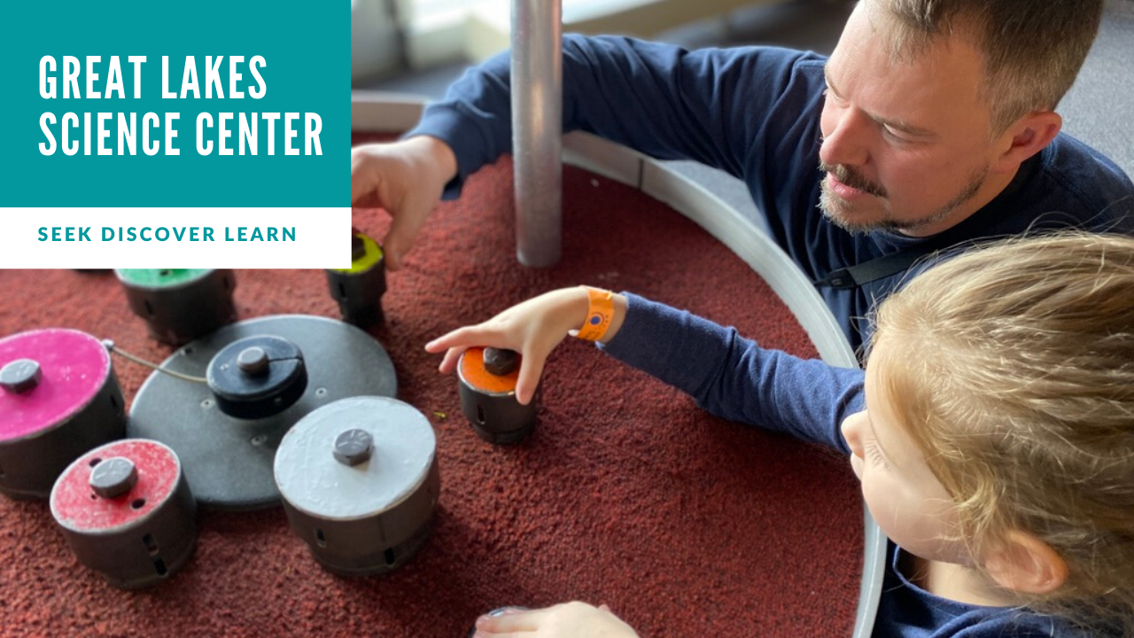 Great Lakes Science Center Cleveland Seek Discover Learn